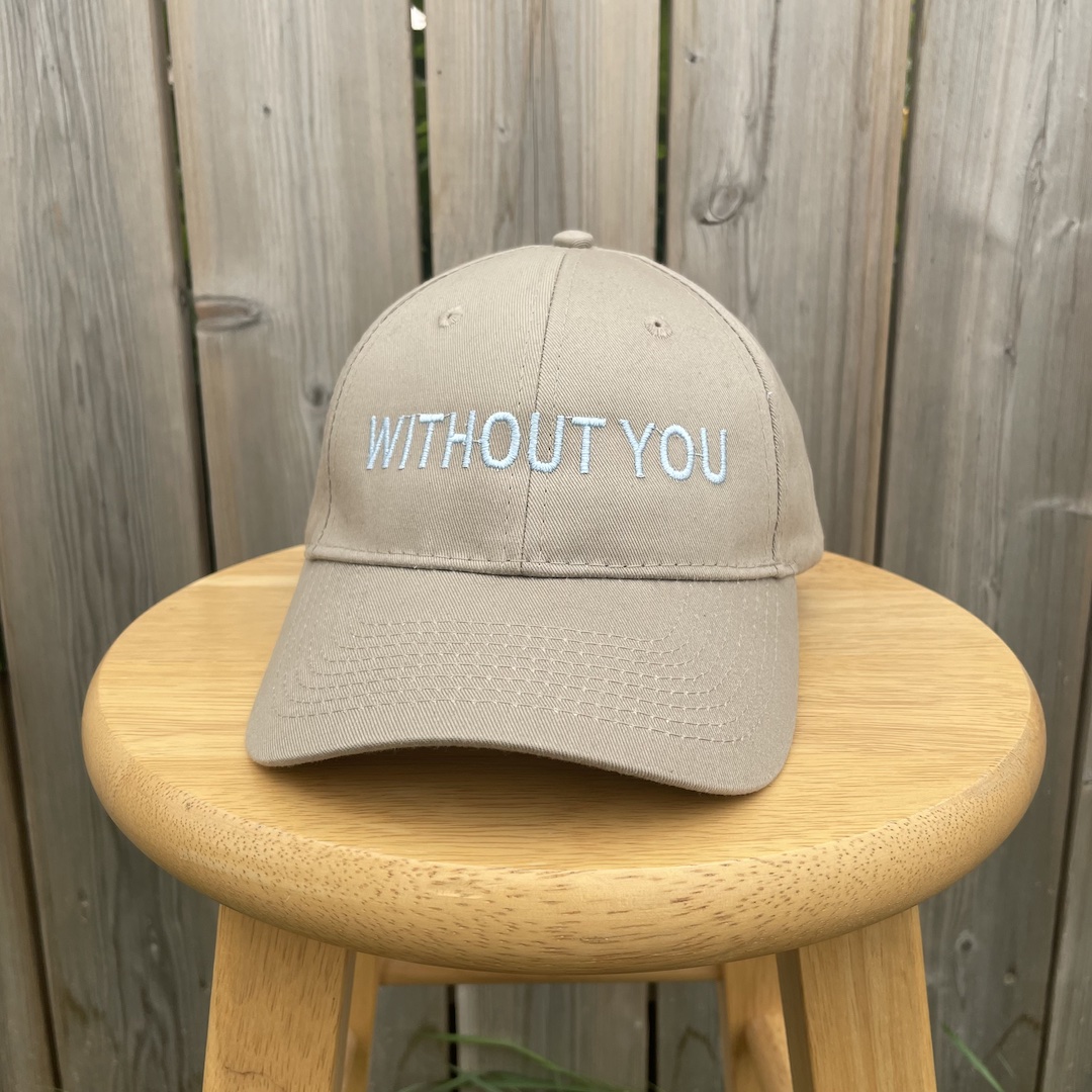 Without You Hat